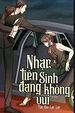 Nhạc Tiên Sinh Đang Không Vui