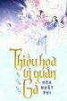 Thiều Hoa Vì Quân Gả