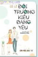 Có Lẽ Đội Trưởng Kiều Đang Yêu