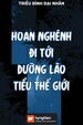 Hoan Nghênh Đi Tới Dưỡng Lão Tiểu Thế Giới