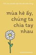 Mùa Hè Ấy Chúng Ta Chia Tay Nhau